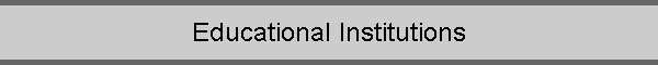 Educational Institutions