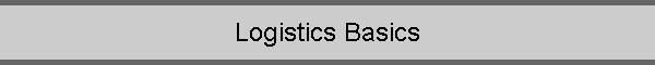 Logistics Basics